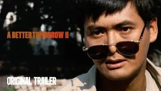 Thumbnail: A Better Tomorrow II | Original Trailer | John Woo, 1987