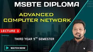 Thumbnail: Advanced Computer Network (ACN)| Lecture 3 | Diploma | Computer | SEM - 5 | Marathi