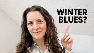 Thumbnail: 5 Ways to Beat the WINTER BLUES | Intentional Living