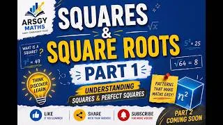 Thumbnail: 🧠 Squares & Square Roots Made Easy | Part 1 | Class 8 Maths | ICSE | CBSE | NCERT | EXAM |ARSGYMATHS