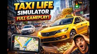 Thumbnail: Taxi Life Simulator Gameplay – Realistic Taxi Driving Experience in City! 🚖🔥