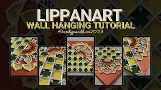 Thumbnail: Lippanart Wall Hanging Tutorial || Step - by Step - Tutorial fpr Beginners @artbypankhuri2023