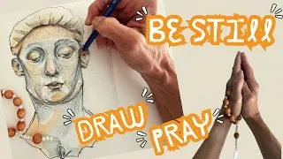 Thumbnail: Drawing & Praying The Rosary - From Fear To Faith - Join Me