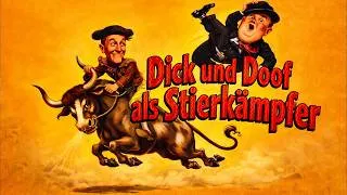 Thumbnail: Dick und Doof als Stierkämpfer | 1945 | Ganzer Film auf Deutsch