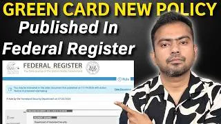 Thumbnail: 🚨 BREAKING: New Green Card Policy Published in Fed Register! 📢Impacts All Green Card Application 📄