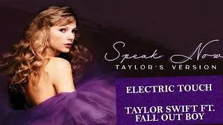 Thumbnail: ELECTRIC TOUCH - Taylor Swift ft. Fall Out Boy (Taylor’s Version) (From the Vault) (lyrics)