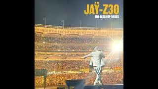 Thumbnail: JAY-Z 30: The Mashup Mixes