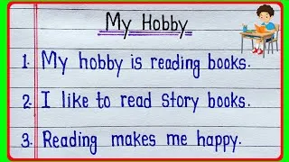 Thumbnail: 10 lines on My Hobby || My Hobby reading books essay in english || Essay on My Hobby in english