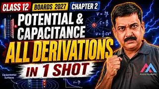 Thumbnail: Potential & Capacitance All Derivations in 1 Shot | Class 12 Physics Chapter 1 | Boards 2027