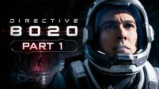 Thumbnail: DIRECTIVE 8020 Gameplay Part 1 | The Horror Begins! 😱