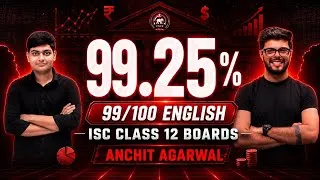 Thumbnail: 99.25% in ISC Boards | Ft. Anchit Agarwal | ISC | Class 12 | Boards Results