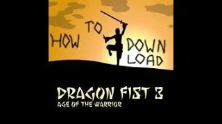 Thumbnail: Download Dragon Fist 3 - Age of the Warrior?? by AsianzAce
