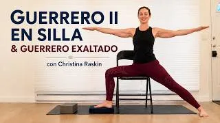 Thumbnail: Yoga en Silla: Guerrero II y Guerrero Exaltado | Christina Raskin