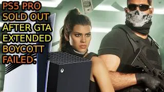 Thumbnail: PS5 PRO Sold Out After GTA 6 Extended. The BOYCOTT Failed.