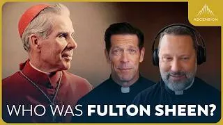 Thumbnail: Everything You Need to Know About Archbishop Fulton Sheen (w/ Fr. Mike Schmitz & Msgr. Jason Gray)