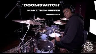 Thumbnail: Anup Sastry | Make Them Suffer | Doomswitch Drum Cover
