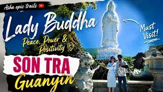 Thumbnail: Lady Buddha, Da Nang 🇻🇳 | The Most Peaceful View of Son Tra! | Asha Epic Trails