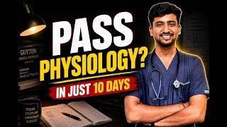 Thumbnail: How to Pass Physiology in Just 10 Days 🔥
