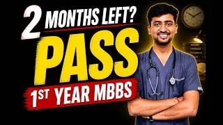 Thumbnail: 2 Months Left? Here’s How to PASS 1st Year MBBS (Real Plan)