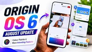 Thumbnail: OriginOS 6 August Update 🔥 Color Palette, Search Bar, Spatial Audio & More Features