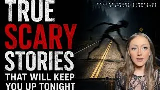 Thumbnail: 5 TRUE Scary Stories That Will Keep You Awake Tonight | Listener-Submitted Horror Stories