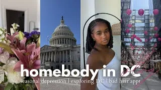 Thumbnail: Homebody in DC | Seasonal Depression, Getting My Life Together, Exploring Washington +More!
