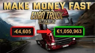 Thumbnail: BEST Way to Make Money in ETS2 (Euro Truck Simulator 2 guide)