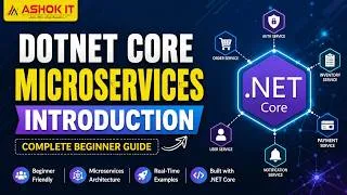 Thumbnail: DOTNET Core Microservices Introduction | Complete Beginner Guide | Ashok IT