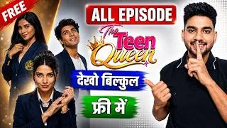 Thumbnail: The Teen Queen Full Episodes Kaise Dekhe | Watch The Teen Queen All Episodes On Kuku TV | Legal