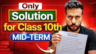 Thumbnail: The ONLY Solution for Class 10th Mid Term! | Do This NOW