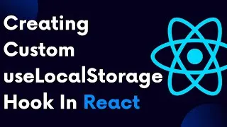 Thumbnail: ReactJS Tutorial 81: Creating Our Own useLocalStorage Hook In ReactJS