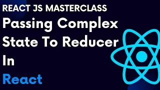 Thumbnail: ReactJS Tutorial 79: Passing Complex State To Reducer