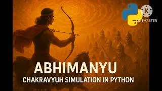 Thumbnail: Abhimanyu in Chakravyuh – Mahabharat Simulation using Python