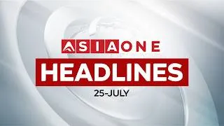 Thumbnail: Latest Worldwide Headlines | 25 July | 07:00 PM | Asia One News