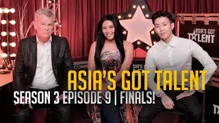 Thumbnail: Asia's Got Talent Season 3 FULL Episode 9 | Finals | Announcement of Finalists and Performances!