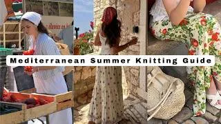 Thumbnail: Knit Your Aesthetic | Mediterranean Summer Capsule Wardrobe Knitting Guide