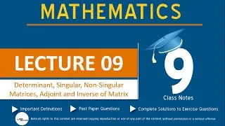 Thumbnail: Class 9 Math’s Lecture 09 Chapter 1: Matrices and Determinants |Adjoint of Matrix Inverse of Matrix|