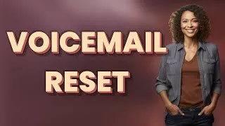 Thumbnail: How do you reset your voicemail?
