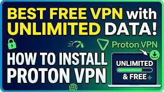 Thumbnail: Best Free VPN with Unlimited Data! How to Install Proton VPN