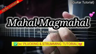 Thumbnail: Mahal Magmahal Guitar Tutorial - Esremborak | Guitar Tutorial Chords with Lyrics Plucking