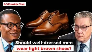 Thumbnail: Should well-dressed men wear light brown shoes? | AskOkey Fireside Chat