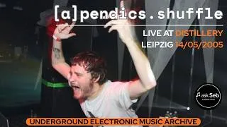 Thumbnail: [a]pendics.shuffle live at Distillery - Leipzig 14/05/2005 - Minimal Music
