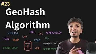 Thumbnail: How Redis powers Geospatial Queries using GeoHash Algorithm | Redis Internals