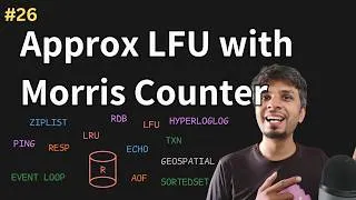 Thumbnail: How Redis implements LFU using Morris Counter