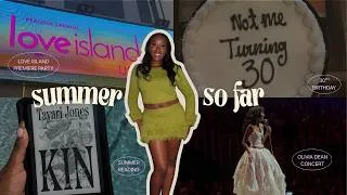 Thumbnail: summer so far! love island usa premiere party, I turned 30, olivia dean concert & more