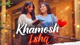 Thumbnail: KHAMOSH ISHQ…🕊️ |  Trailer…🔥 ~ ASM VLOGGER ~ | 