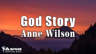 Thumbnail: Anne Wilson - God Story (2025 Lyric Video)