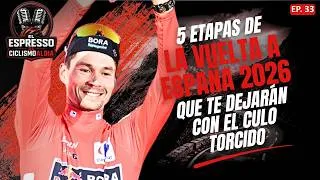 Thumbnail: El espresso de Ciclismoaldia: 5 etapas de la Vuelta a España 2026 que te dejarán con el culo torcido