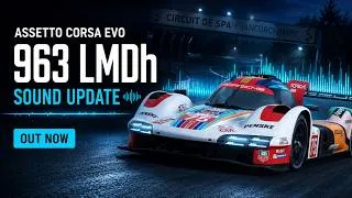 Thumbnail: Assetto Corsa EVO – NEW 963 LMDh Hypercar Update! INSANE New Sounds