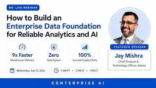 Thumbnail: Webinar Highlights | How to Build an Enterprise Data Foundation for Reliable Analytics and AI